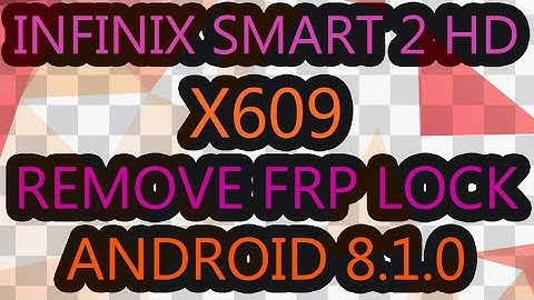 frp bypass infinix smart 2 HD x609 frp bypass google account #FRP#BYPASS#