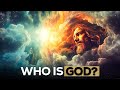 Who Is God?