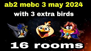 Angry birds 2 mighty eagle bootcamp Mebc 3 may 2024 with 3 extra birds silver+melody+bubbles#ab2