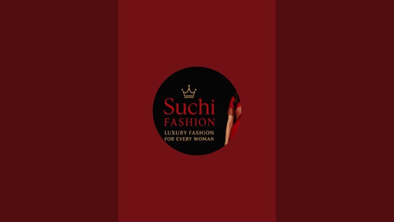 Suchi Fashion  is live