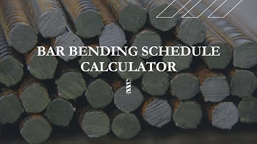 Bar Bending Schedule Basics | BBS OF STEEL REINFORCEMENT | Quantity surveying | Online Calculator