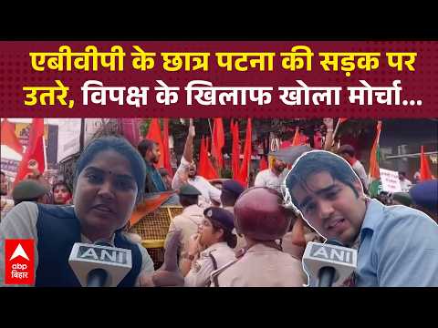 ABVP students take to the streets in Patna, launch protest against the opposition