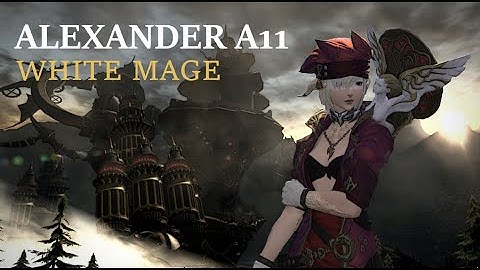 Alexander - The Heart of the Creator (A11) (FFXIV)