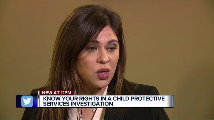 Know your rights in a Child Protective Services in...