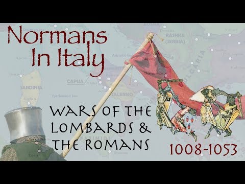 Noormannen in Italië // Oorlogen van de Lombarden en Byzantijnen (1008-1053)