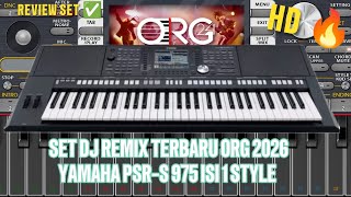 Set Dj Remix || Yamaha Psr-S 975 || Isi 1 Style || ORG 2024/2026 Android ||