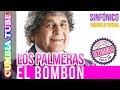 Los Palmeras - El Bombón | Sinfónico | Audio y Video Remasterizado Full HD | Cumbia Tube
