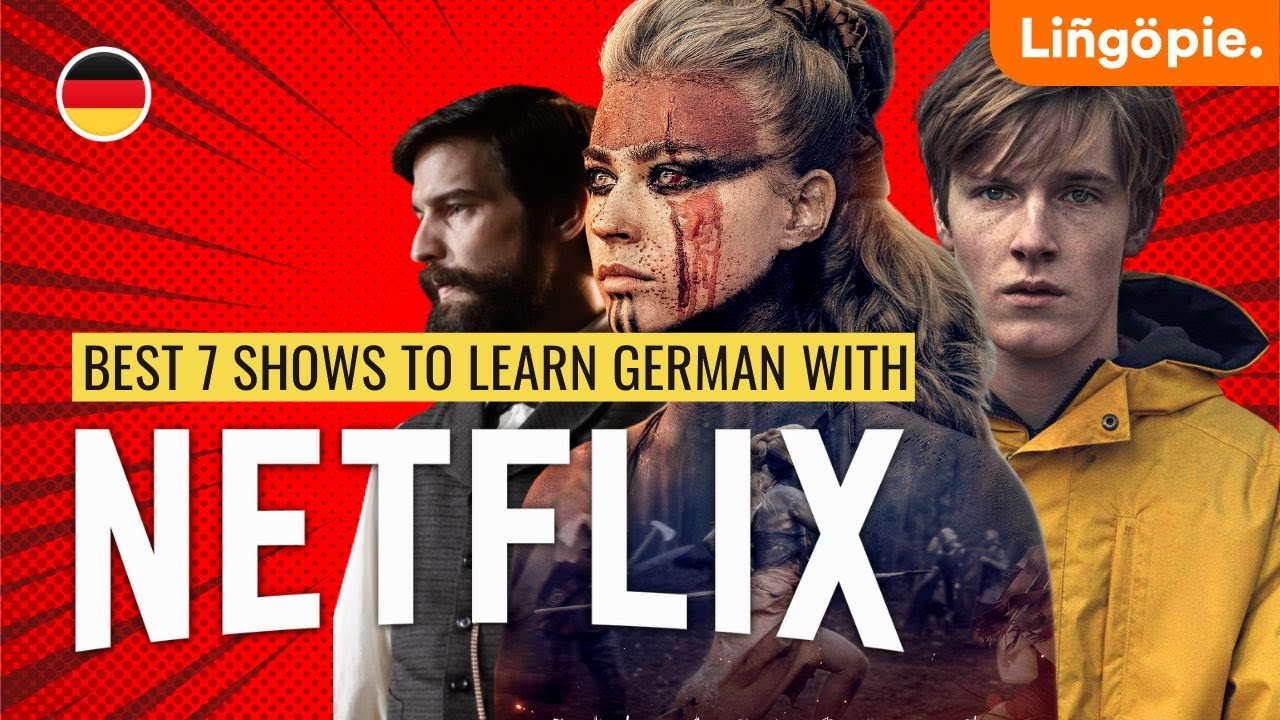 10 German Netflix Shows to Help You Learn German Lingopie Blog