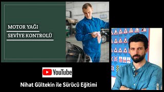 Otomobillerde Motor Yağı Seviyesi Nasıl Kontrol Edilir?