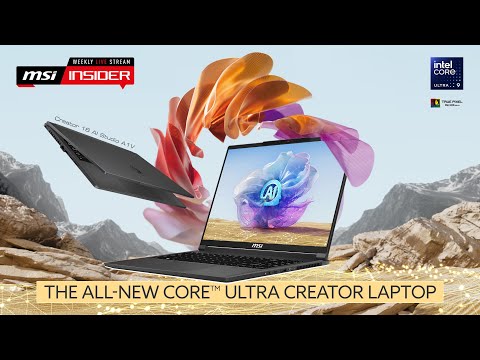 The all-new MSI Intel Core Ultra Creator laptop