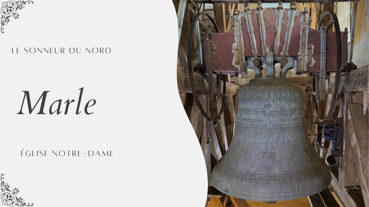 Bourdon | Église Notre-Dame de Marle (FR-02)