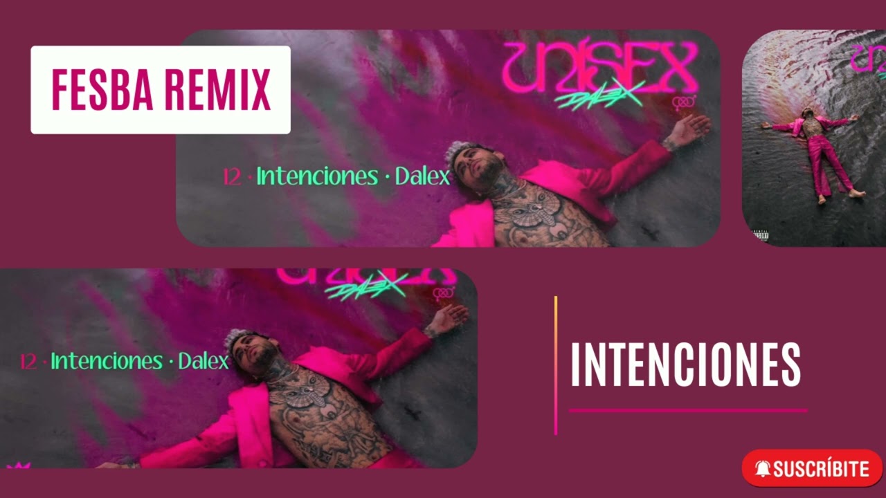 Dalex - Intenciones (FESBA TURREO EDIT)
