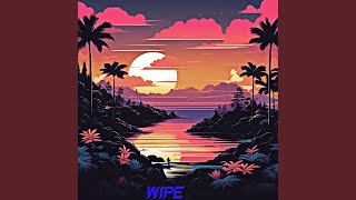 Download Lagu Wipe Download Lagu Wipe