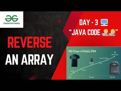 Day 3 (CODE) (ARRAYS) | Reverse An Array | #geeksforgeeks 160 Days Challenge | Masters DSA with ME✈️