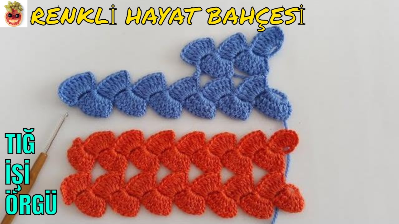 Tığ İşi Zigzag Örgü Modeli / Anlatımlı Yapılışı -  Örgü Dantel Oya El İşi