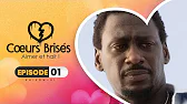 Coeurs Brisés Episode 1