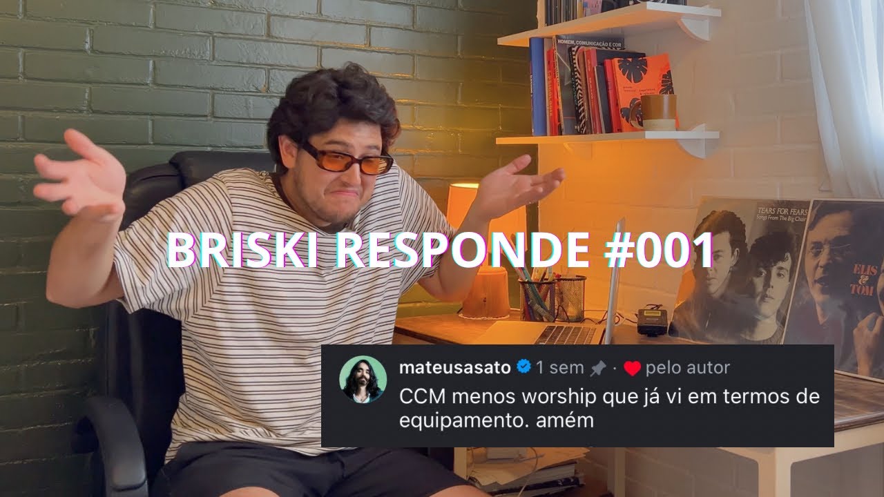 BRISKI RESPONDE #001 - TOQUEI THE SEND E MATEUS ASATO COMENTOU NO MEU VÍDEO