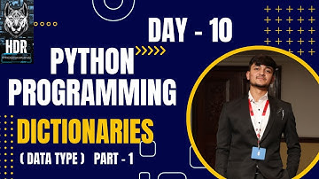 Python Dictionaries ( PART - 1 )@HDR_Programming