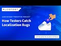 How Testers Catch Localization Bugs | Alconost
