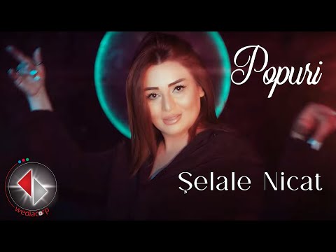 Selale Nicat  - Popuri (2022 yeni)