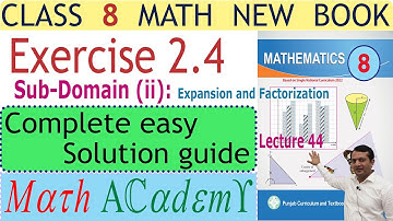 8th class math exercise 2.4 new book 2023 || Class 8 maths exercise 2.4 notes || Math 8 Ex 2.4