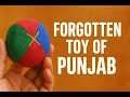 “Rediscover Khidoo — Punjab’s Beloved Childhood Toy”