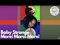 Baby Strange - More! More! More!