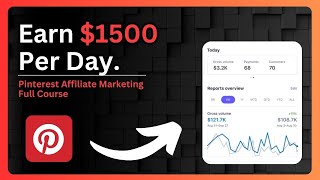 Make $1500/Day with Pinterest Affiliate Marketing in 2024 - Full Course