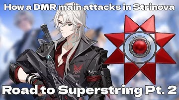 I got Superstring in Strinova! | Road to Superstring Pt. 2 | attack