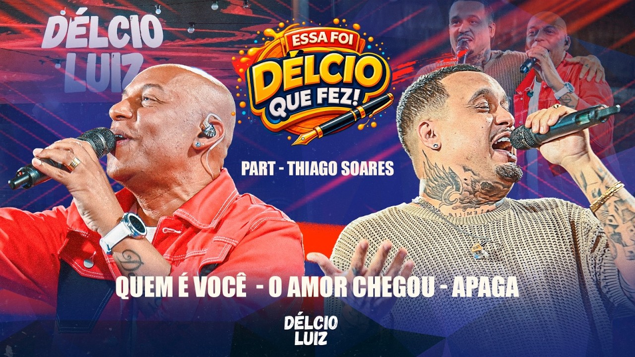 Délcio Luiz - Quem é você/ O amor chegou/ Apaga - feat. Thiago Soares