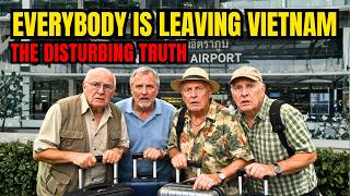 The Disturbing Reasons Why So Many Expats Are LEAVING Vietnam All at Once!