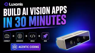 Build OAK4 Vision Apps with AI Agents and Luxonis Skills