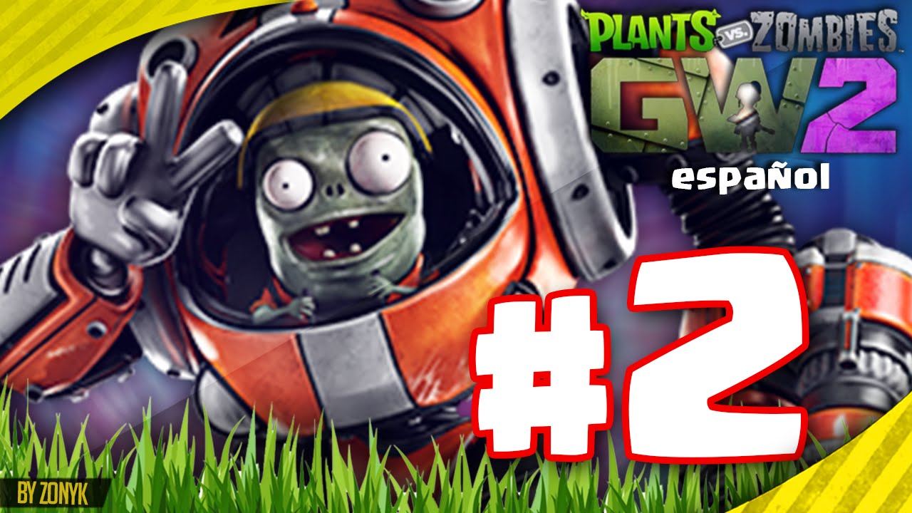 Plantas Vs Zombies Garden Warfare 2 - PARTE #2 - Español Gameplay ...