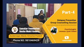 Relapse Prevention Group Counselling Session -4 in SansKar Foundation Nasha Mukti Kendra