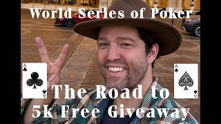 World Series of Poker Vlogging The Road to 5K! FREE GIVEAWAY!