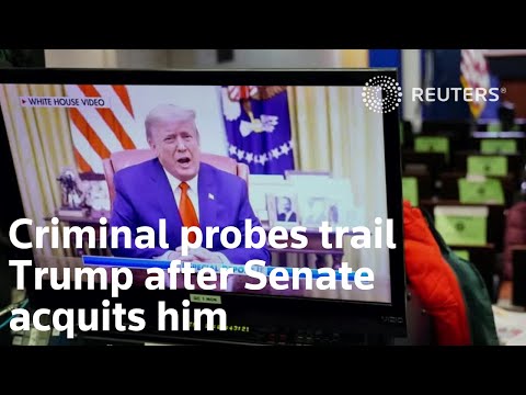 Criminal probes trail Trump after Senate acquits him