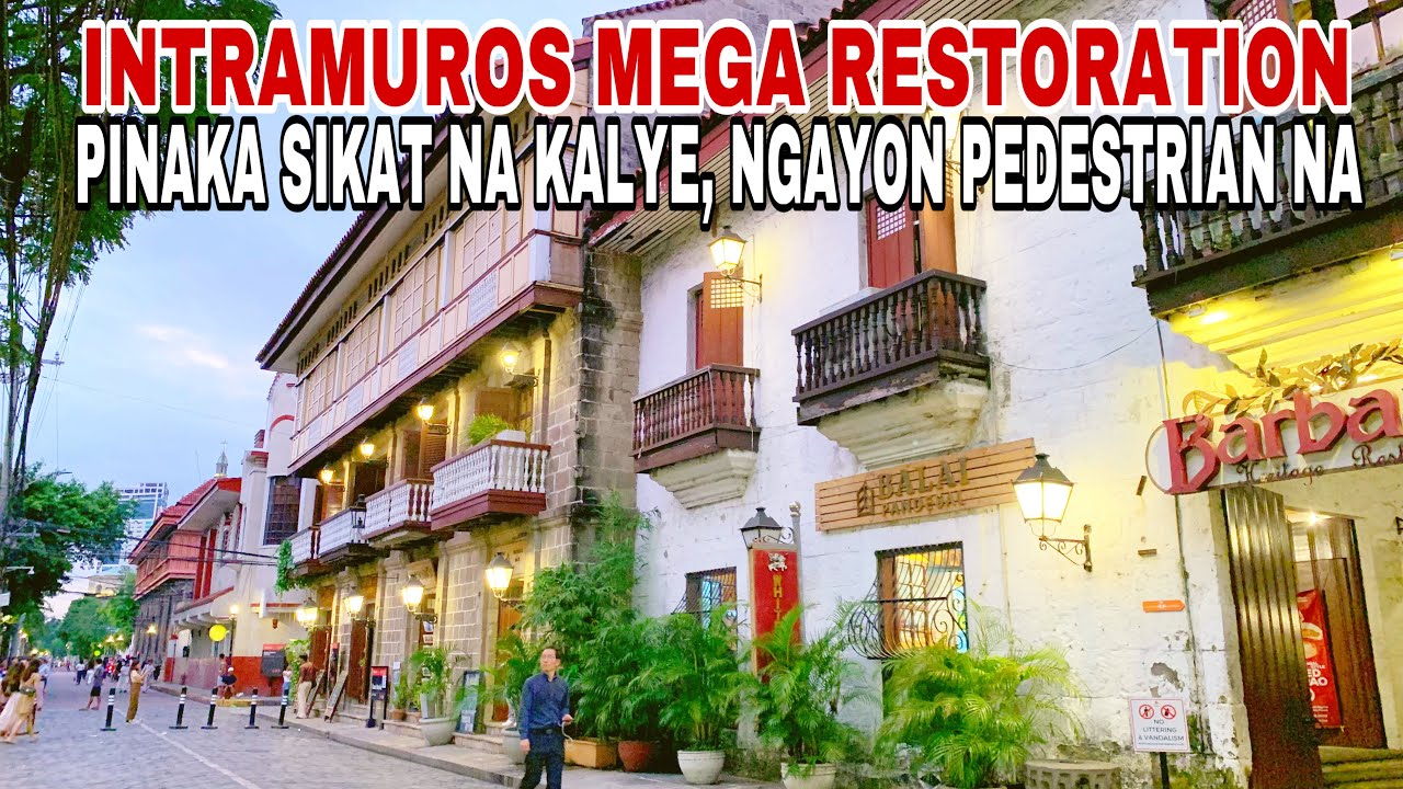 PINAKA SIKAT NA KALYE AT NGAYON PEDESTRIAN NA. INTRAMUROS MANILA. INTRAMUROS MEGA RESTORATION UPDATE