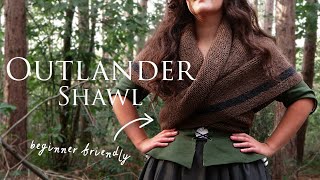 Making an Outlander Shawl as a Beginner | a crash course (emphasis on the crash)