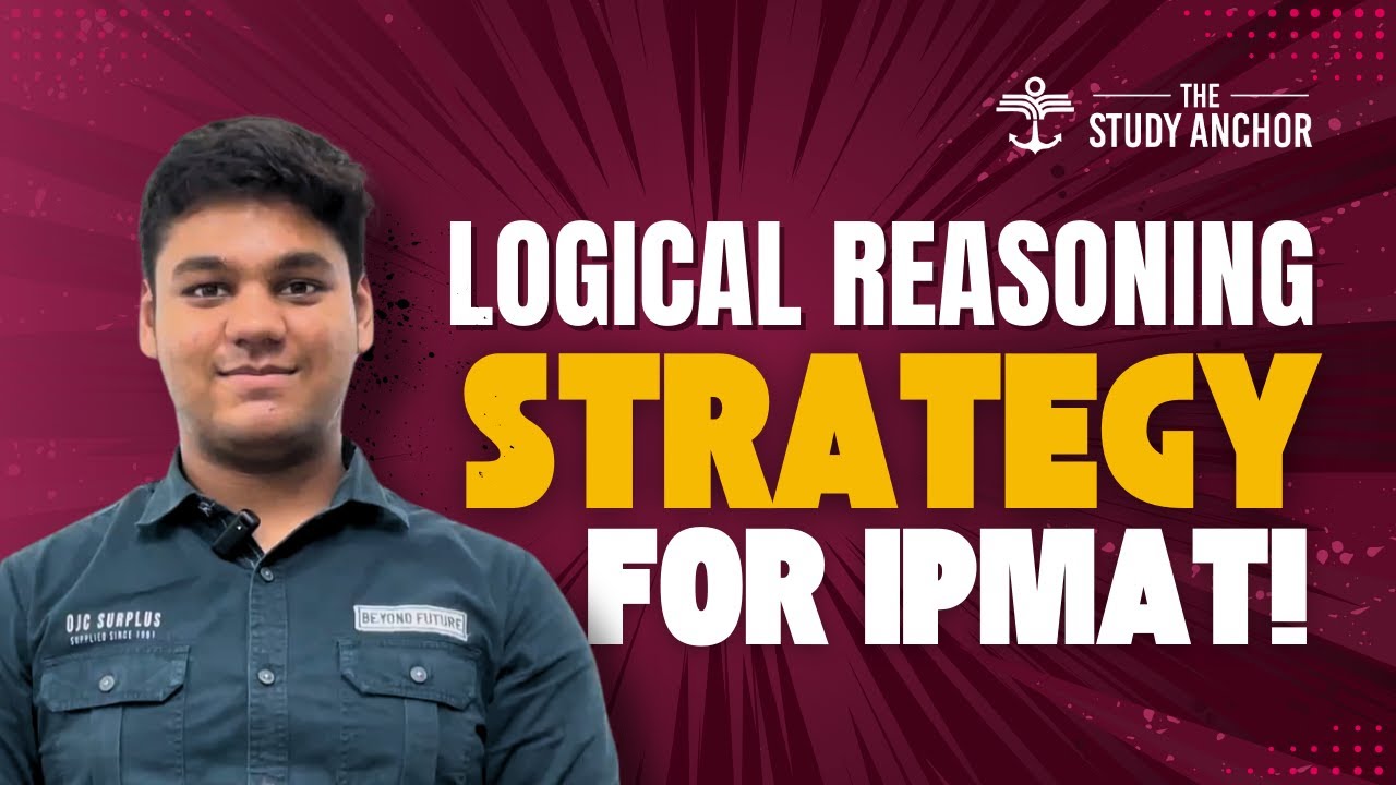 IPMAT Logical Reasoning Strategy 2026 | How to Prepare for LR in IPMAT ...