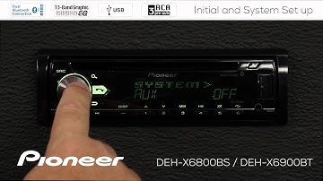 How To - DEH-X6900BT - Initial and System Setup Standard Mode