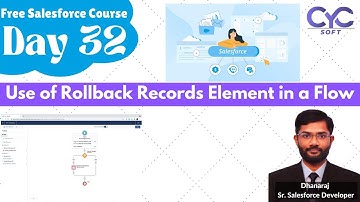 Use of Rollback Records Element in a Flow |Salesforce Course Online |Free Salesforce Class |CYCSOFT
