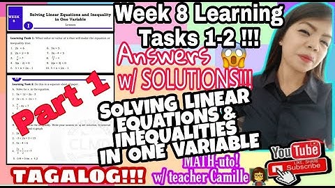 Grade 7 | WEEK 8 | SOLVING LINEAR EQUATIONS AND INEQUALITIES IN ONE VARIABLE | Part 1