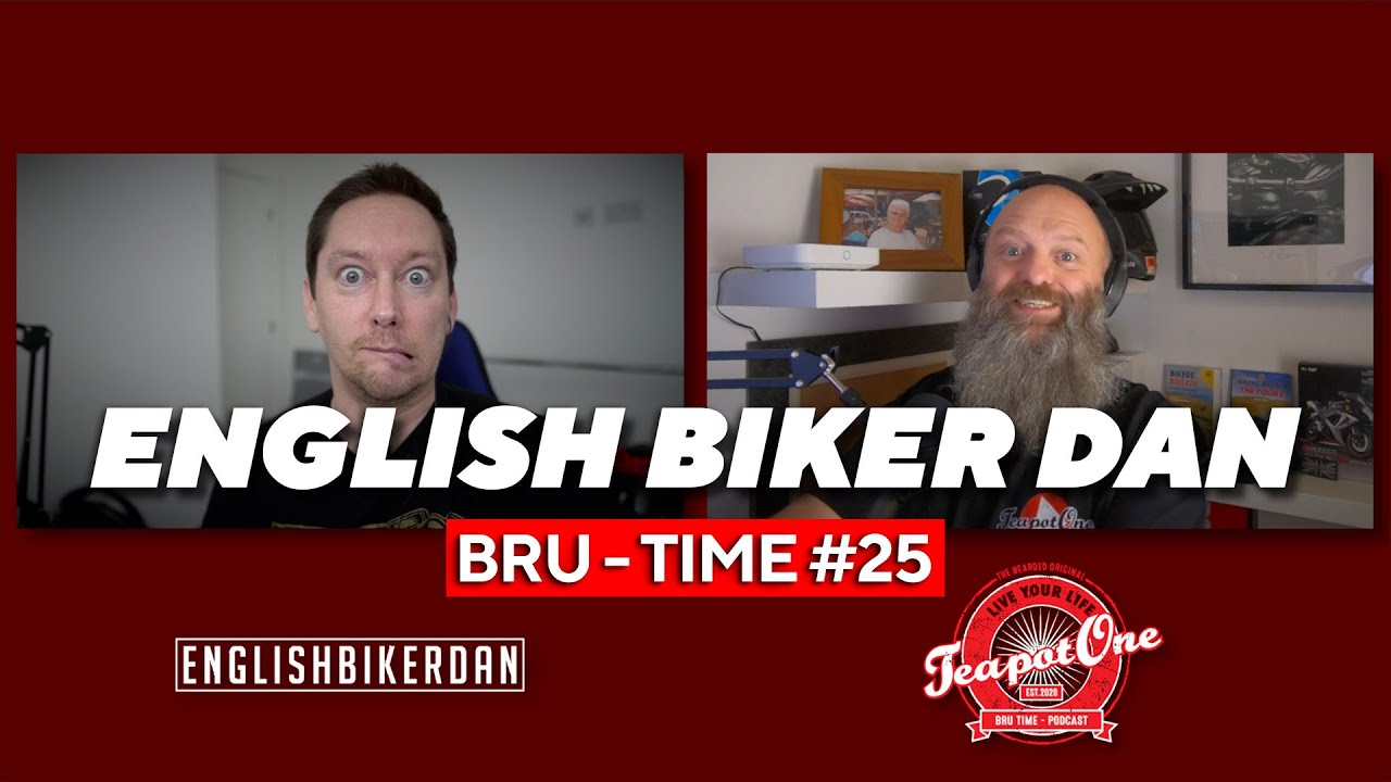 Bru TIme #25 - English Biker Dan
