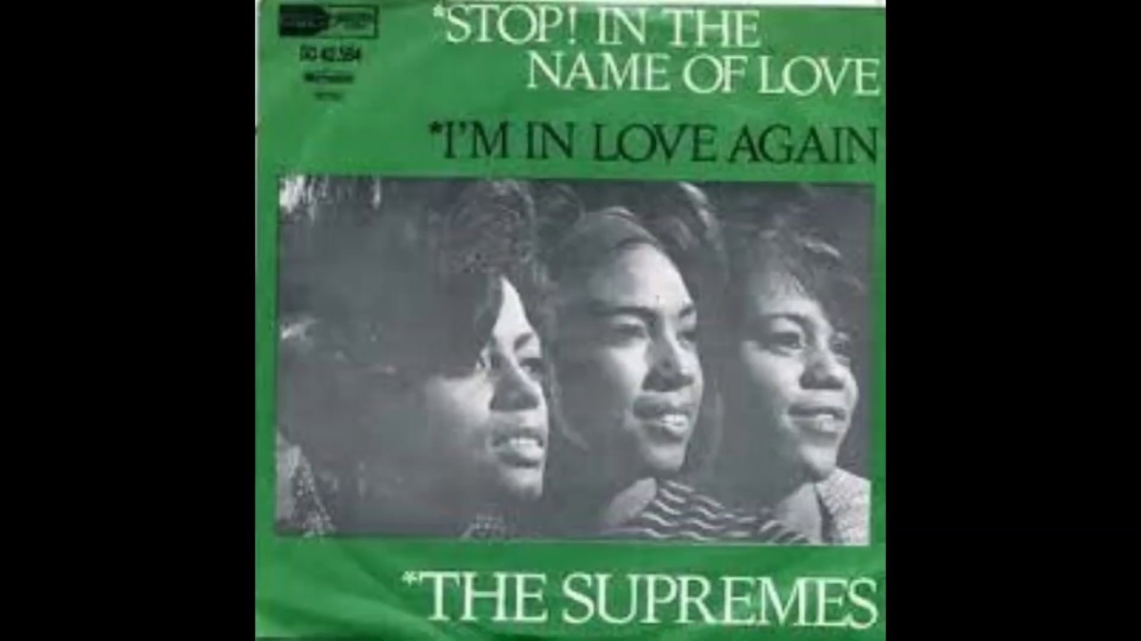 THE SUPREMES - Stop in the name of love - YouTube