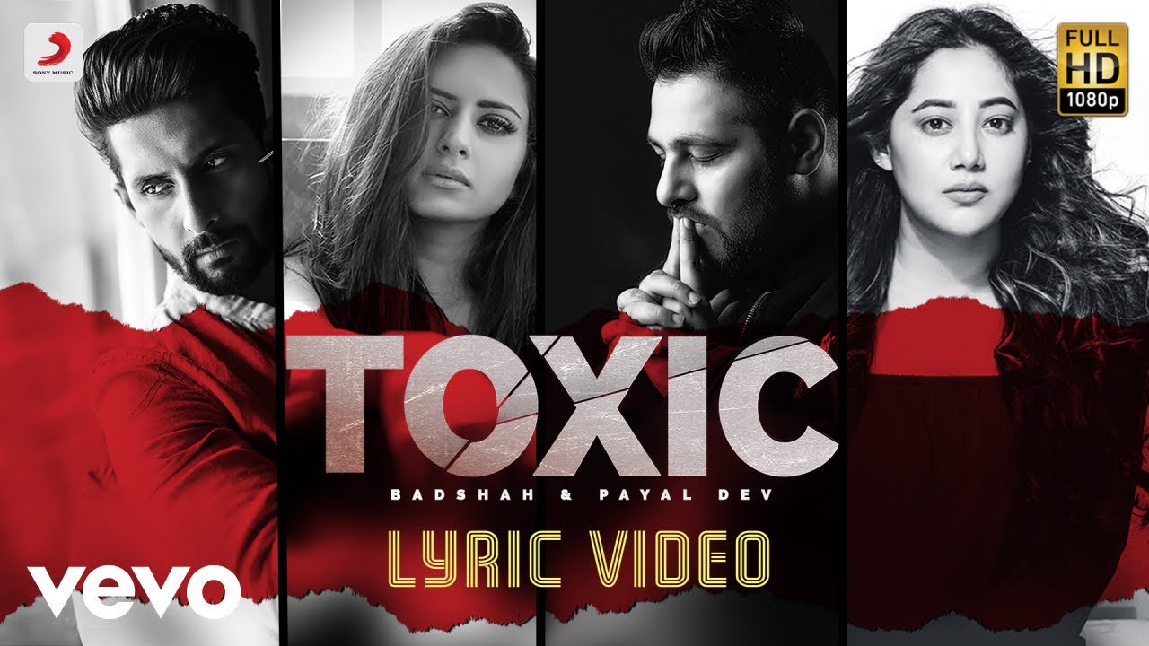 Toxic   Official Lyric Video  Badshah  Toxic  Payal Dev