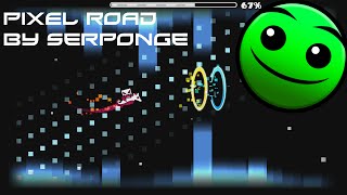 Pixel Road (By Serponge)
Very Easy and Calm Level by Serponge
Stars: 3 (Normal with 3 Verified Coins)
ID: 19107072
Song: NyxTheShield - Undertale: Asgore, The Fallen King (Cover)
Song Link: http://www.newgrounds.com/audio/listen/663796 Pixel Road (By Serponge)