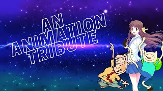 AN ANIMATION TRIBUTE