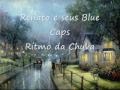 Renato e seus Blue Caps - Ritmo da Chuva.