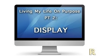 Life My Life On Purpose pt 2