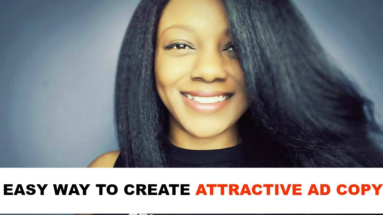 Easy Way to Create Attractive Ad Copy - YouTube